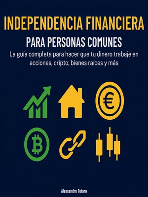 cover image of Independencia financiera para personas comunes